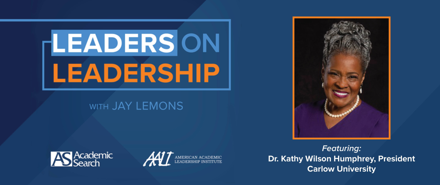 Leaders on Leadership Podcast featuring Kathy Wilson Humphrey