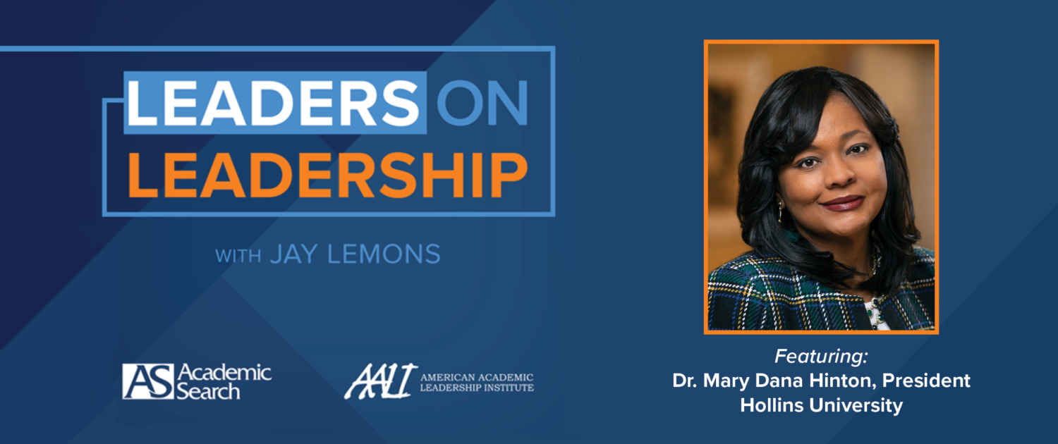Leaders on Leadership podcast featuring Mary Dana Hinton.