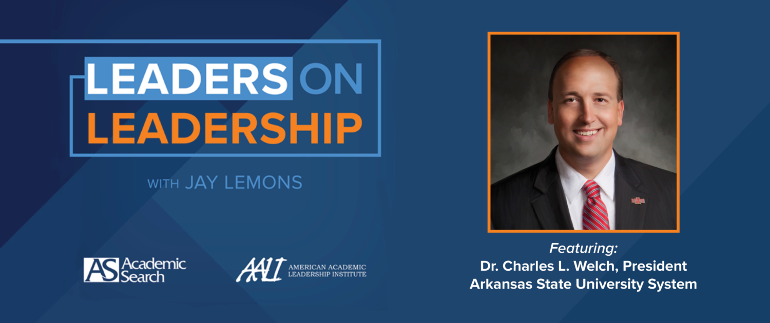 Leaders on Leadership podcast featuring Charles Welch