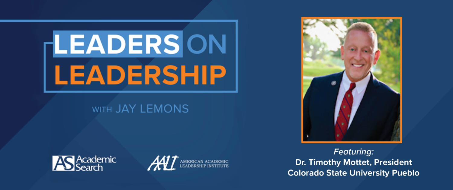 Leaders on Leadership Podcast featuring Timothy Mottet
