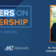 Leaders on Leadership Podcast featuring Timothy Mottet