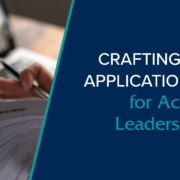 Crafting Effective Application Materials for Academic Leadership Roles