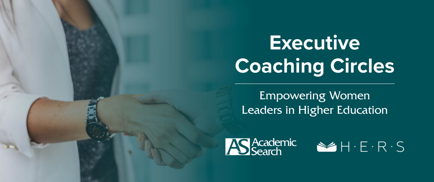 HERS Executive Coaching Circles: Empowering Women in Higher Education